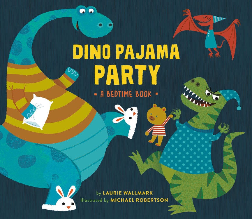 Dino Pajama Party: A Bedtime Book book cover by Laurie Wallmark