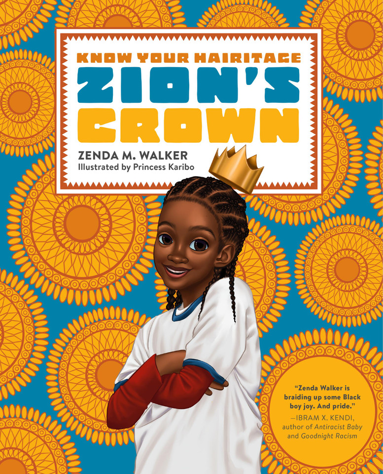Zion's Crown (Know Your Hairitage #2) book cover by Zenda Walker