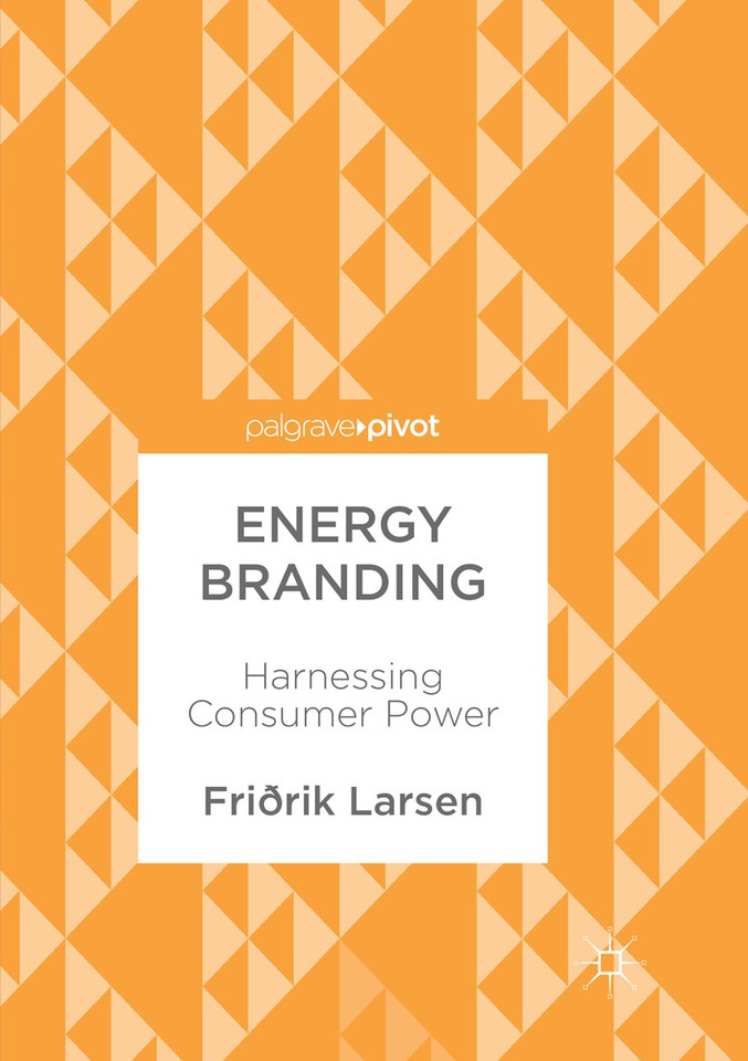Energy Branding: Harnessing Consumer Power book cover by Friðrik Larsen