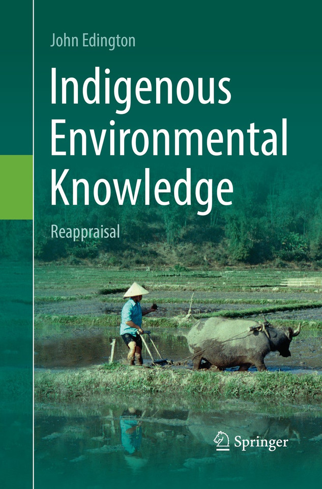 Indigenous Environmental Knowledge: Reappraisal book cover by John Edington