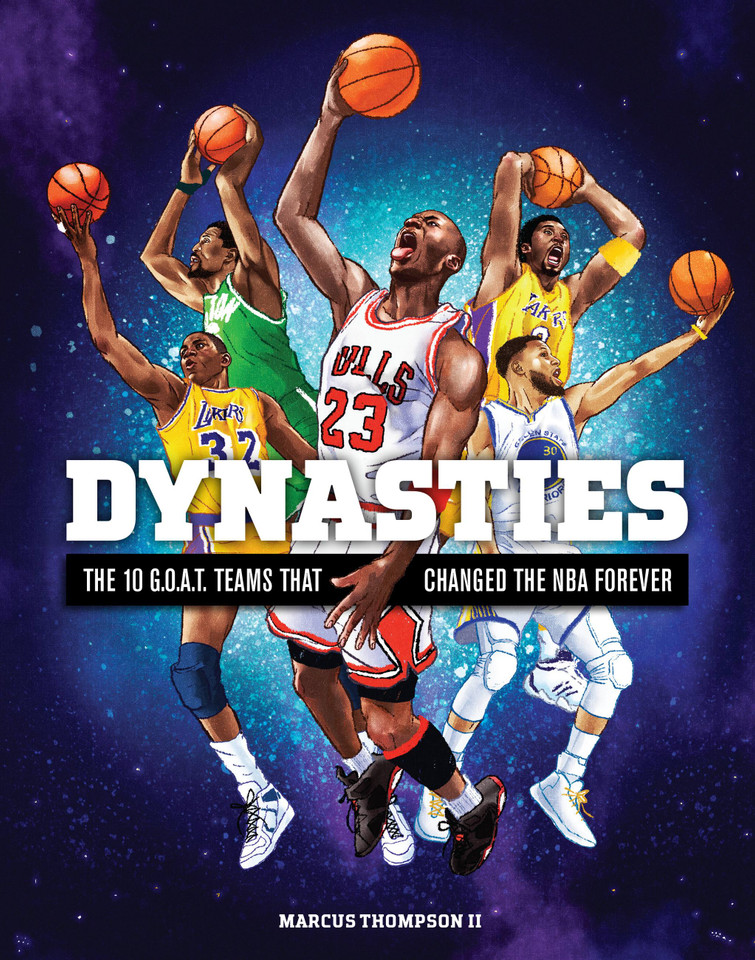 Dynasties: The 10 G.O.A.T. Teams That Changed the NBA Forever book cover by Marcus Thompson II