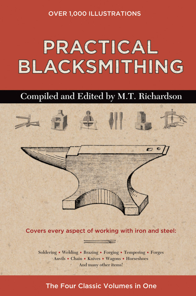 Practical Blacksmithing: The Four Classic Volumes in One book cover by 