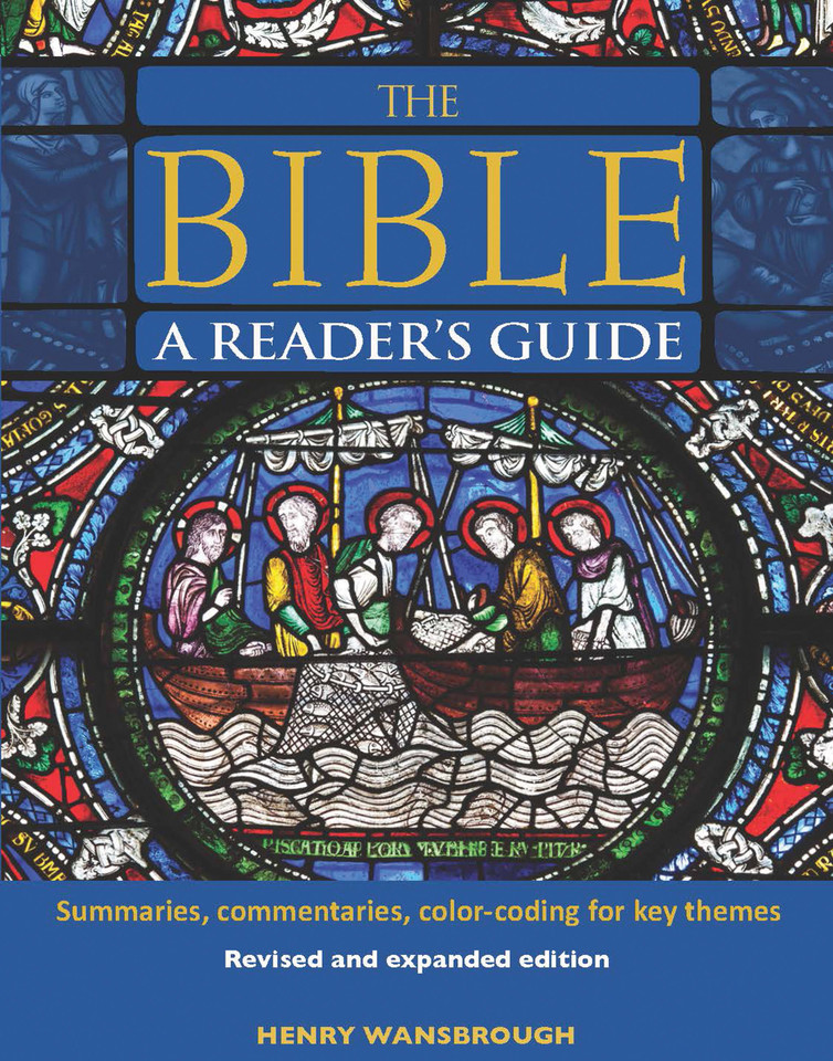 The Bible A Reader's Guide: Summaries, Commentaries, Color Coding for Key Themes book cover by Henry Wansbrough
