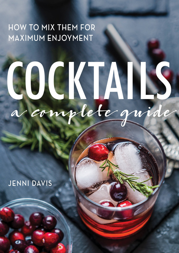 Cocktails: A Complete Guide book cover by Jenni Davis