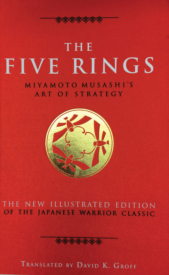 The Five Rings: Miyamoto Musashi's Art of Strategy book cover by Miyamoto Musashi