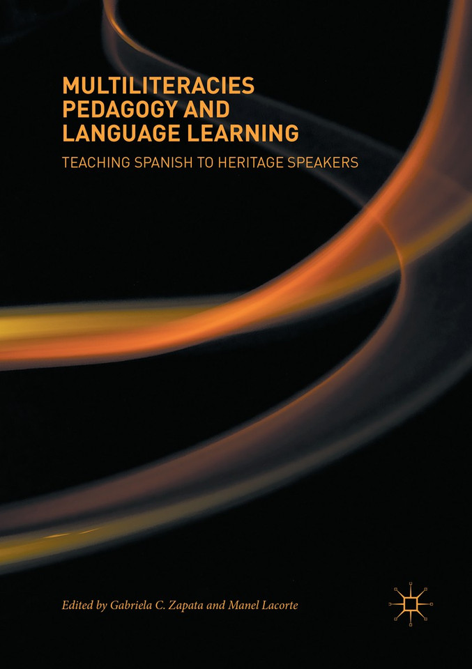 Multiliteracies Pedagogy and Language Learning: Teaching Spanish to Heritage Speakers book cover by 