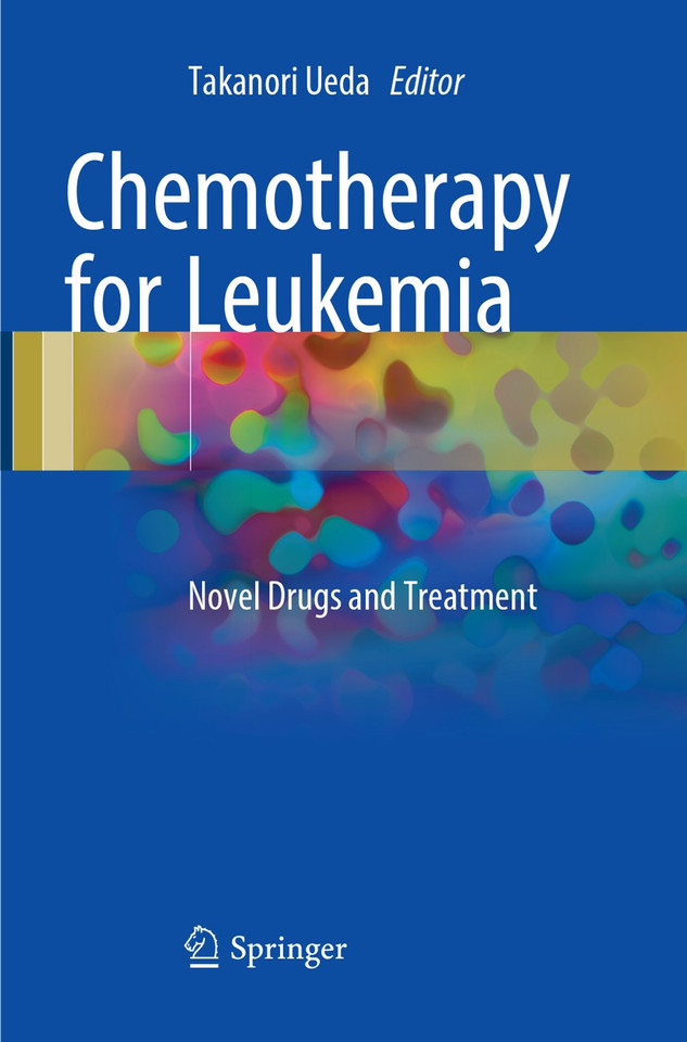 Chemotherapy for Leukemia: Novel Drugs and Treatment book cover by 