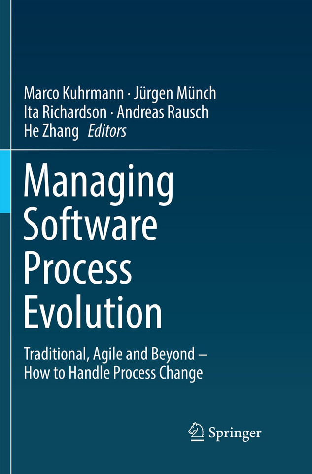 Managing Software Process Evolution: Traditional, Agile and Beyond – How to Handle Process Change book cover by 