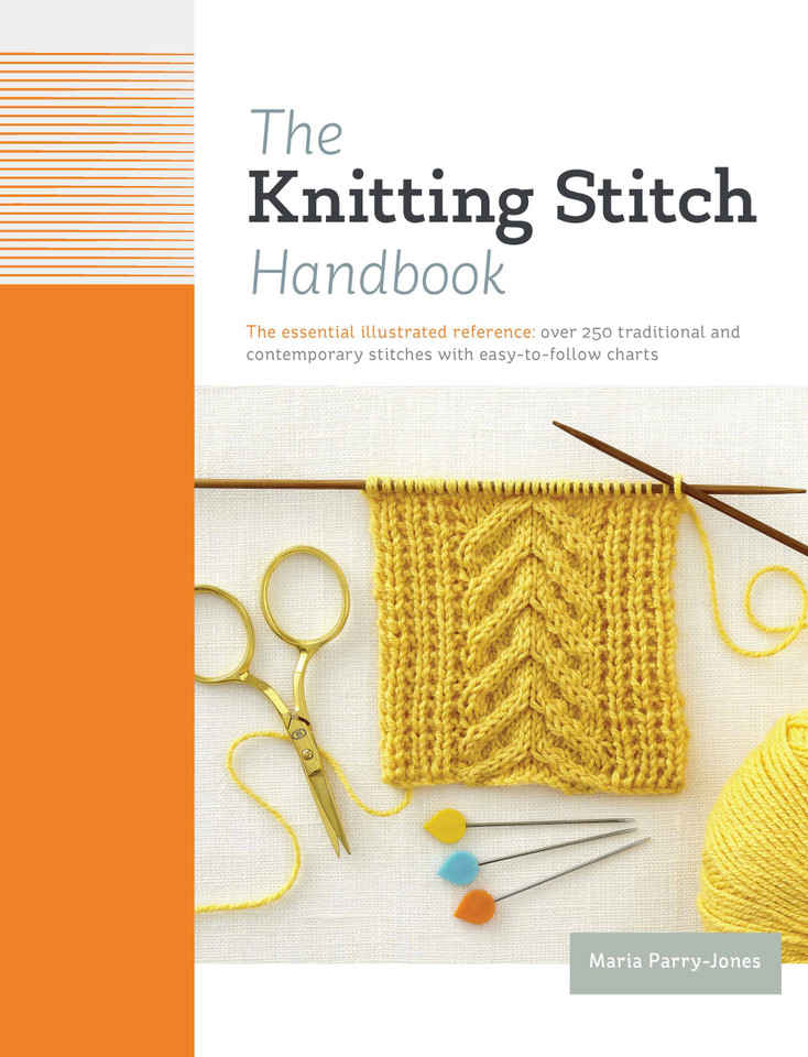 The Knitting Stitch Handbook: Over 250 Traditional and Contemporary Stitches with Easy-to-Follow Charts book cover by Maria Parry Jones