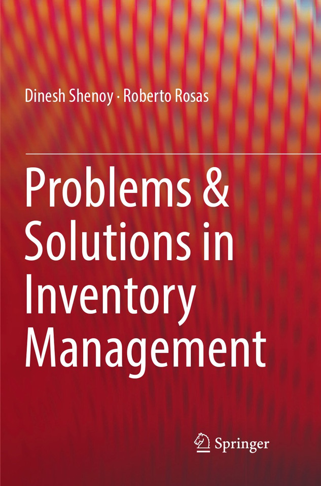 Problems & Solutions in Inventory Management book cover by Dinesh Shenoy, Roberto Rosas