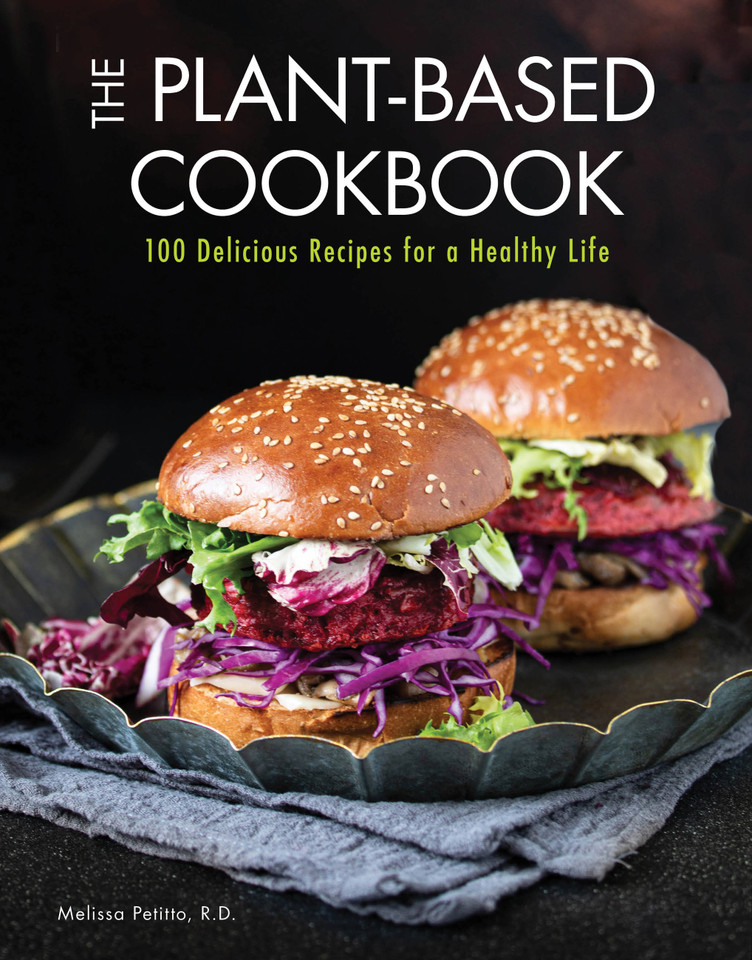 The Plant-Based Cookbook: 100 Delicious Recipes for a Healthy Life (Everyday Wellbeing) book cover by Melissa Petitto