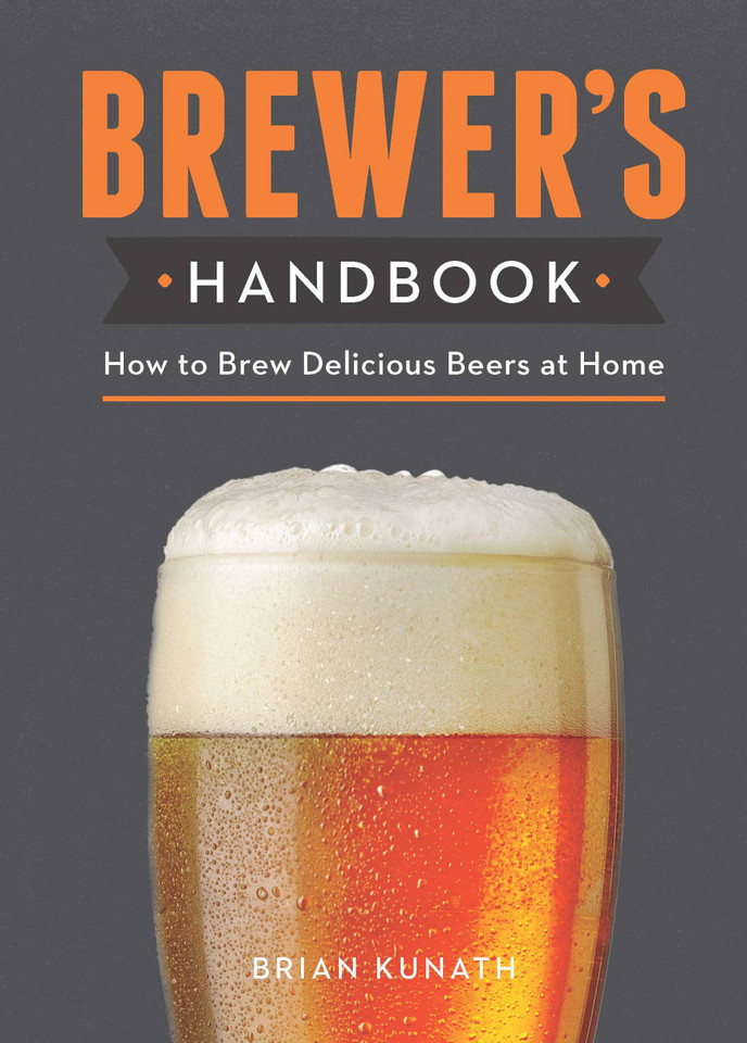 The Brewer's Handbook: How to Brew Delicious Beers at Home book cover by Brian Kunath