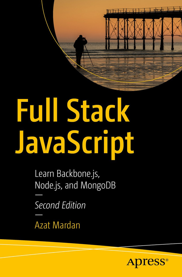 Full Stack JavaScript: Learn Backbone.js, Node.js, and MongoDB book cover by Azat Mardan