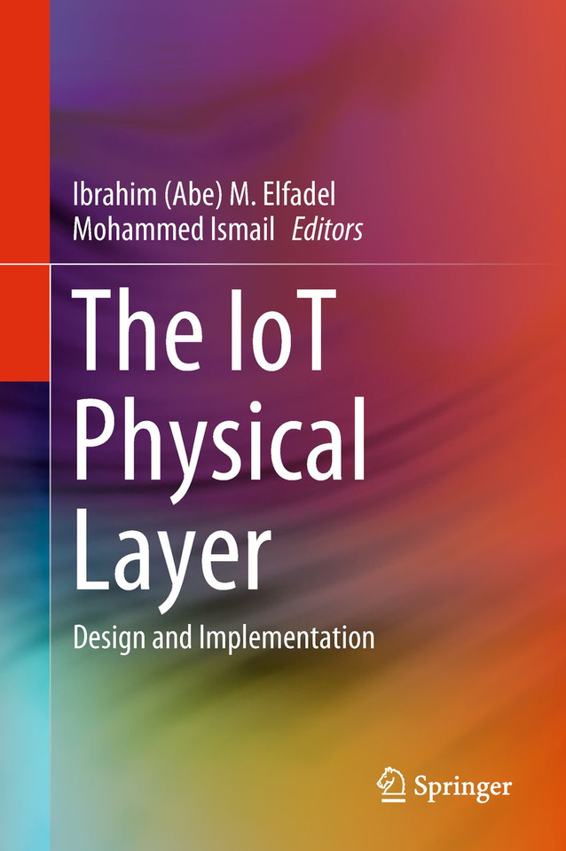 The IoT Physical Layer: Design and Implementation book cover by 