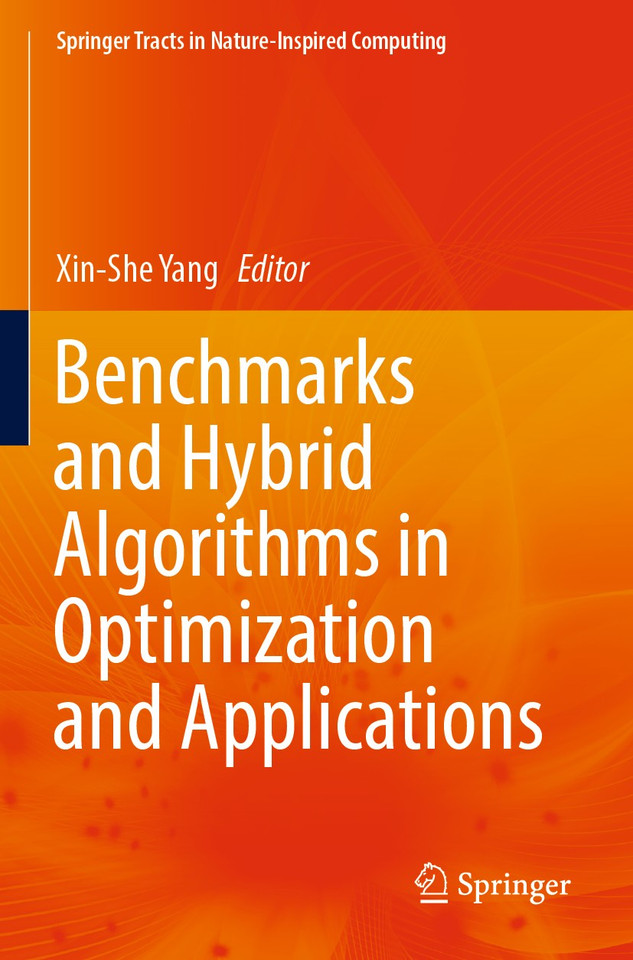 Benchmarks and Hybrid Algorithms in Optimization and Applications (Springer Tracts in Nature-Inspired Computing) book cover by 