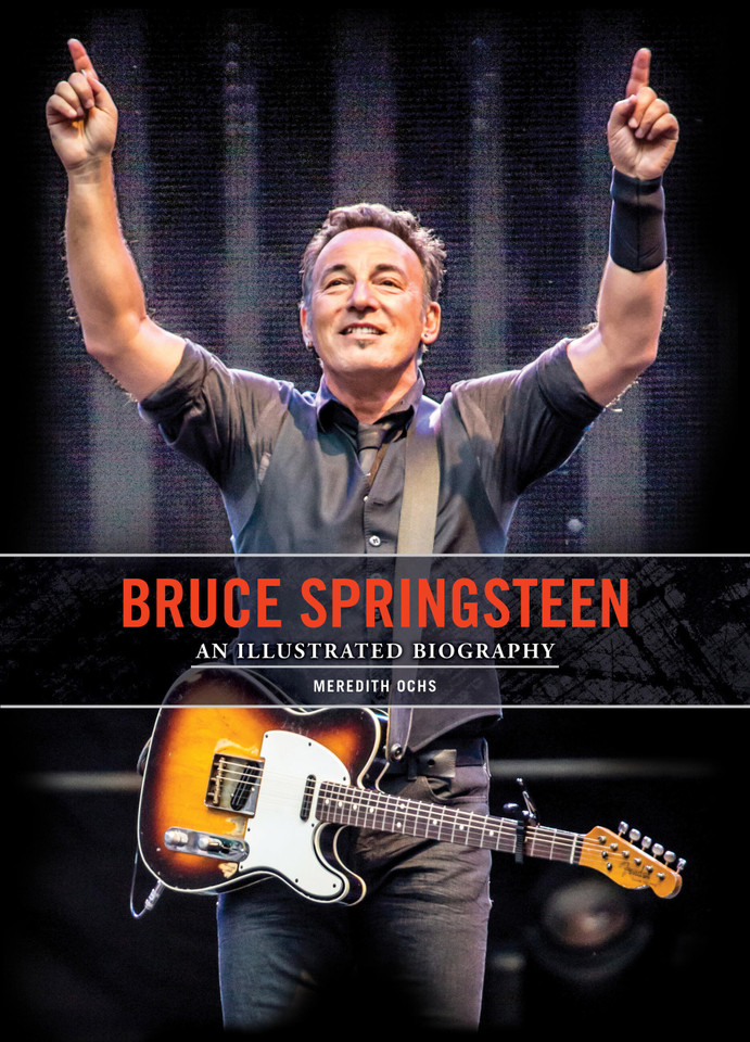 Bruce Springsteen: An Illustrated Biography book cover by Meredith Ochs