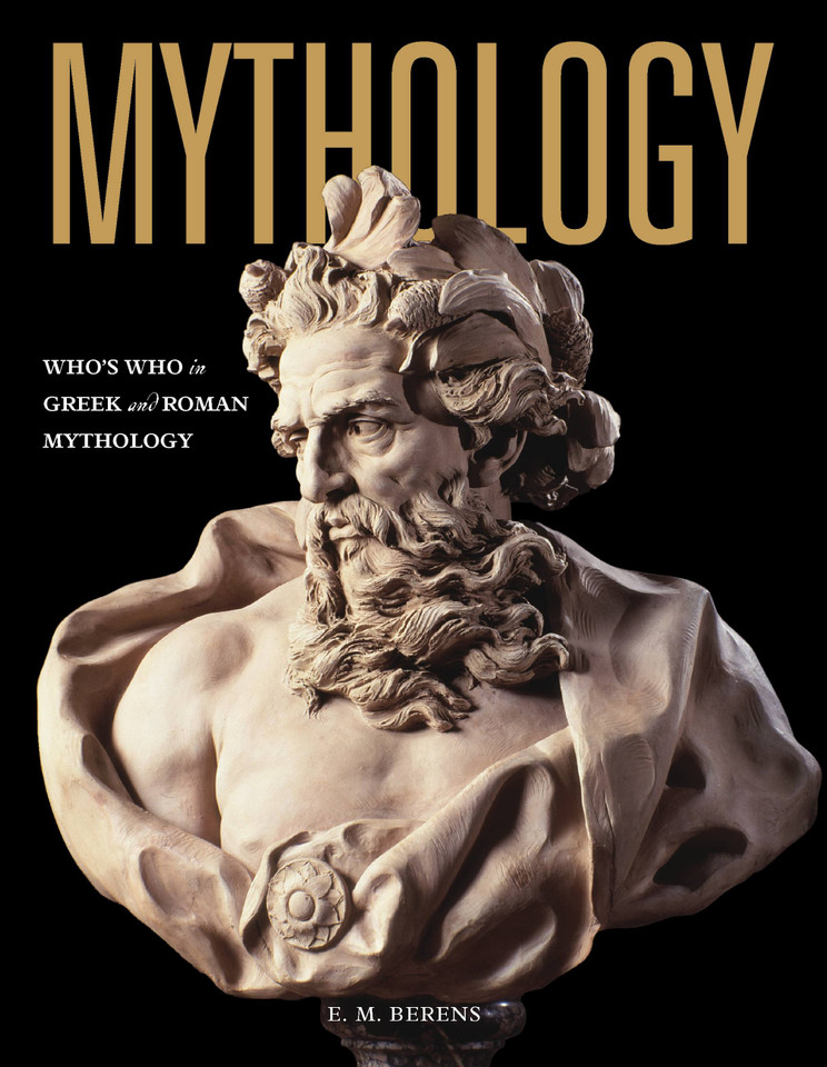 Mythology: Who's Who in Greek and Roman Mythology book cover by E.M. Berens