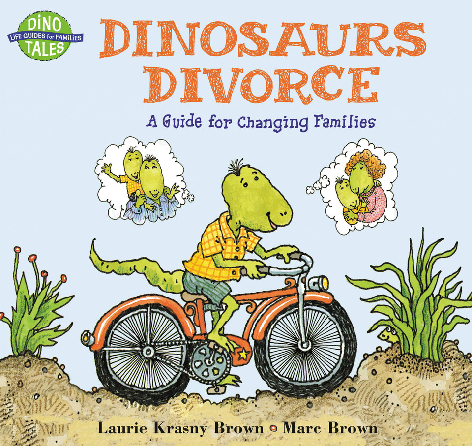 Dinosaurs Divorce (Dino Tales: Life Guides for Families) book cover by Marc Brown, Laurie Krasny Brown