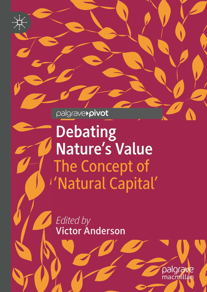 Debating Nature's Value: The Concept of 'Natural Capital' book cover by 