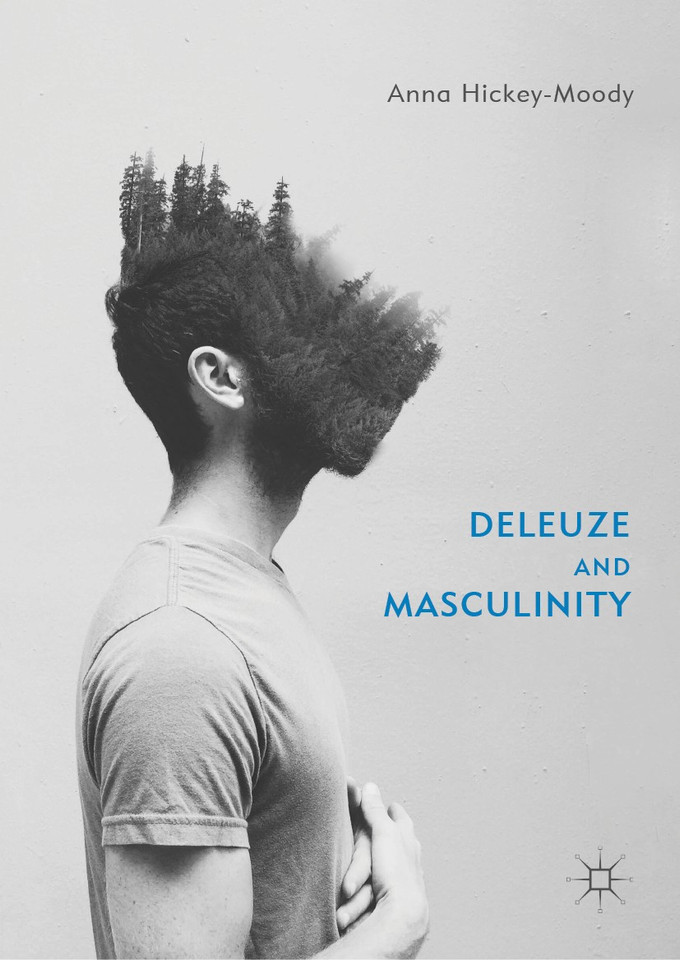 Deleuze and Masculinity book cover by Anna Hickey-Moody