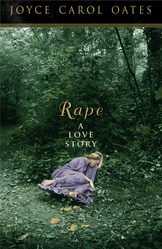 Rape: A Love Story (Otto Penzler Books) book cover by Joyce Carol Oates