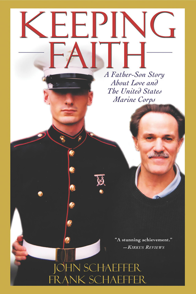 Keeping Faith: A Father-Son Story About Love and the United States Marine Corps book cover by Frank Schaeffer, John Schaeffer