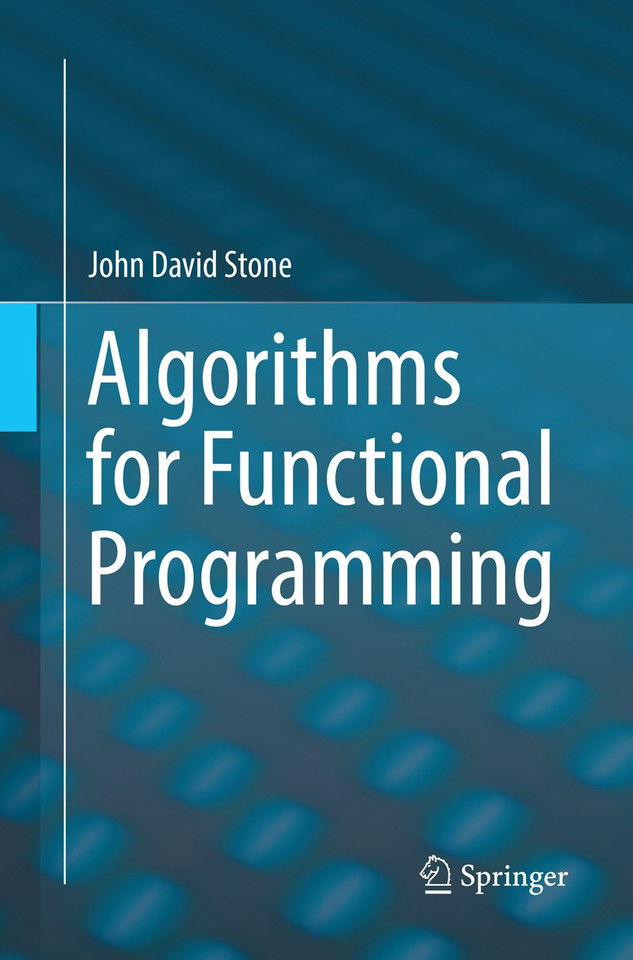 Algorithms for Functional Programming book cover by John David Stone