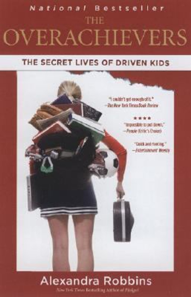 The Overachievers: The Secret Lives of Driven Kids Cover