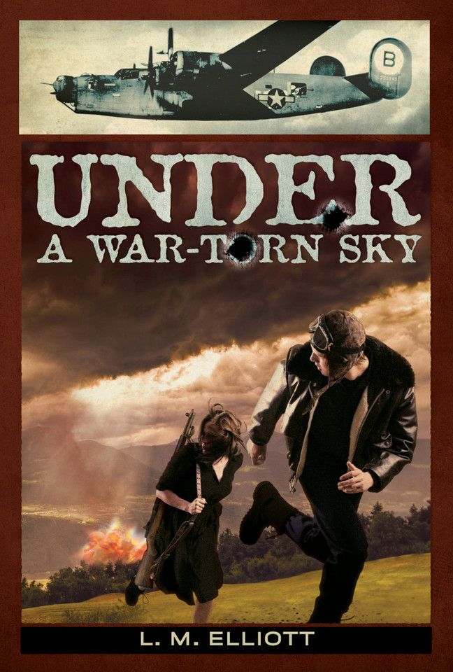 Under a War-Torn Sky book cover by L. M. Elliott