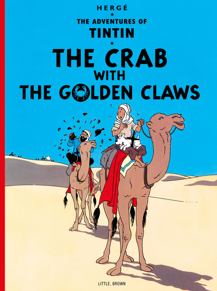 The Crab with the Golden Claws (The Adventures of Tintin: Original Classic) book cover by Hergé