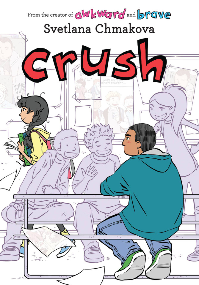 Crush (Berrybrook Middle School #3) book cover by SVETLANA CHMAKOVA