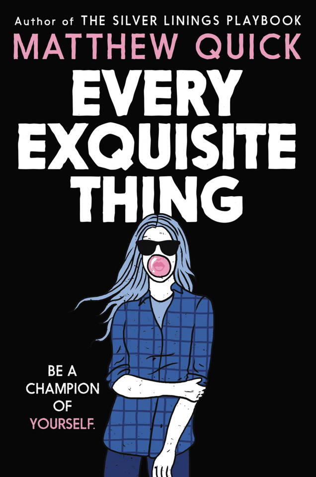 Every Exquisite Thing book cover by Matthew Quick