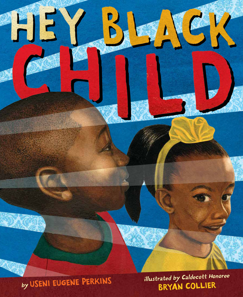 Hey Black Child book cover by Useni Eugene Perkins