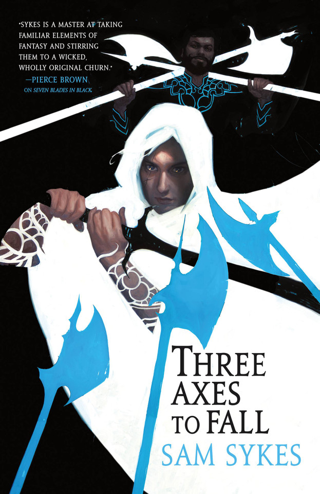 Three Axes to Fall (The Grave of Empires #3) book cover by Sam Sykes