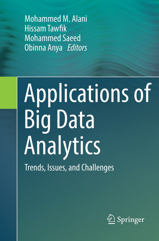 Applications of Big Data Analytics: Trends, Issues, and Challenges book cover by 