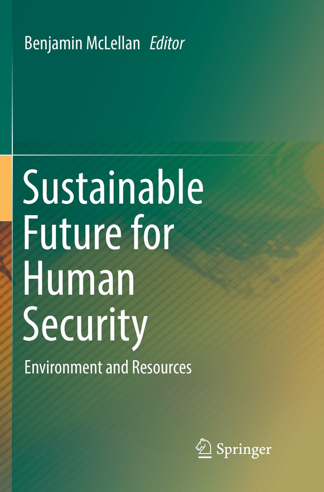 Sustainable Future for Human Security: Environment and Resources book cover by 