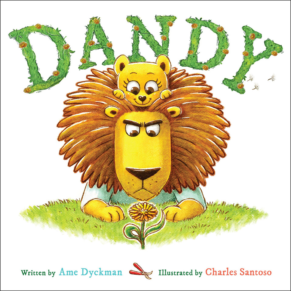 Dandy book cover by Ame Dyckman