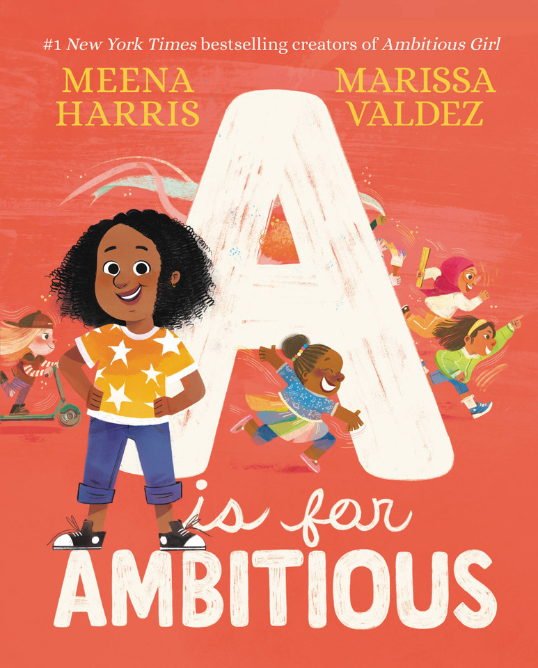 A Is for Ambitious (Ambitious Girl #2) book cover by Meena Harris