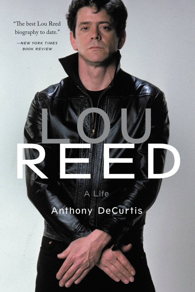 Lou Reed: A Life book cover by Anthony DeCurtis