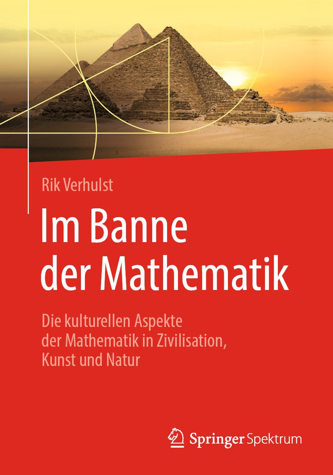 Im Banne der Mathematik: Die kulturellen Aspekte der Mathematik in Zivilisation, Kunst und Natur book cover by Rik Verhulst