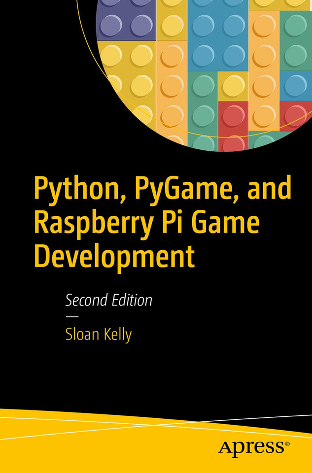 Python, PyGame, and Raspberry Pi Game Development book cover by Sloan Kelly