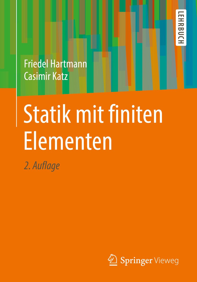 Statik mit finiten Elementen book cover by Friedel Hartmann, Casimir Katz