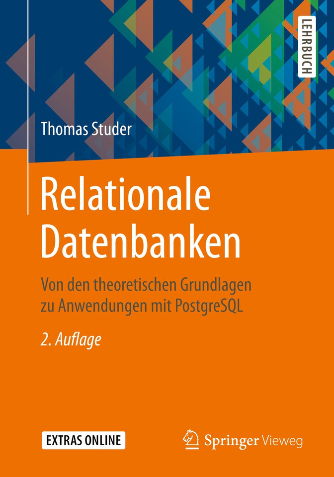 Relationale Datenbanken: Von den theoretischen Grundlagen zu Anwendungen mit PostgreSQL book cover by Thomas Studer