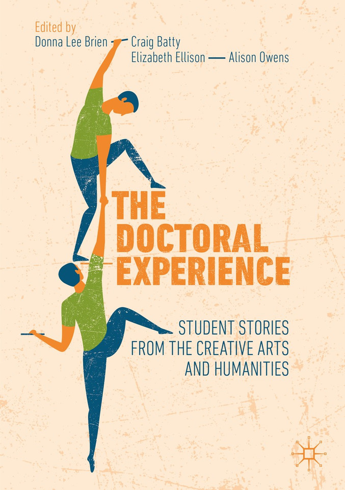 The Doctoral Experience: Student Stories from the Creative Arts and Humanities book cover by 
