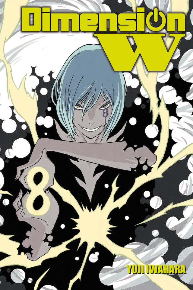 Dimension W, Vol. 8 (Dimension W #8) book cover by Yuji Iwahara