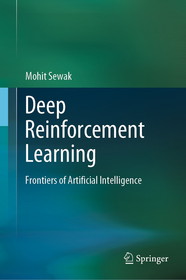 Deep Reinforcement Learning: Frontiers of Artificial Intelligence book cover by Mohit Sewak