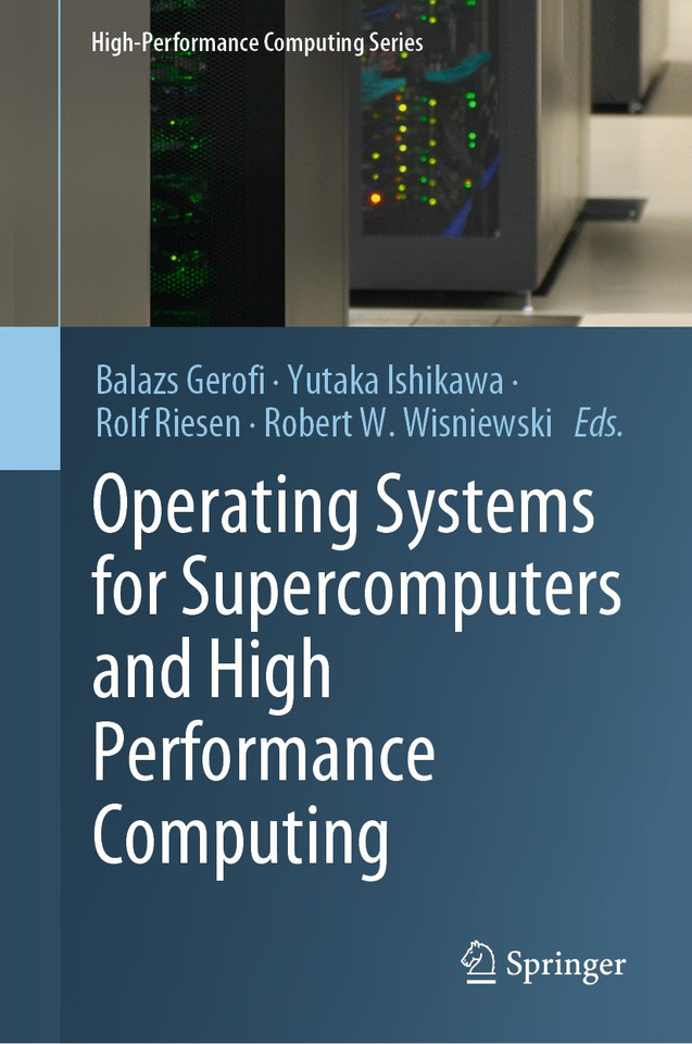 Operating Systems for Supercomputers and High Performance Computing (High-Performance Computing Series #1) book cover by 