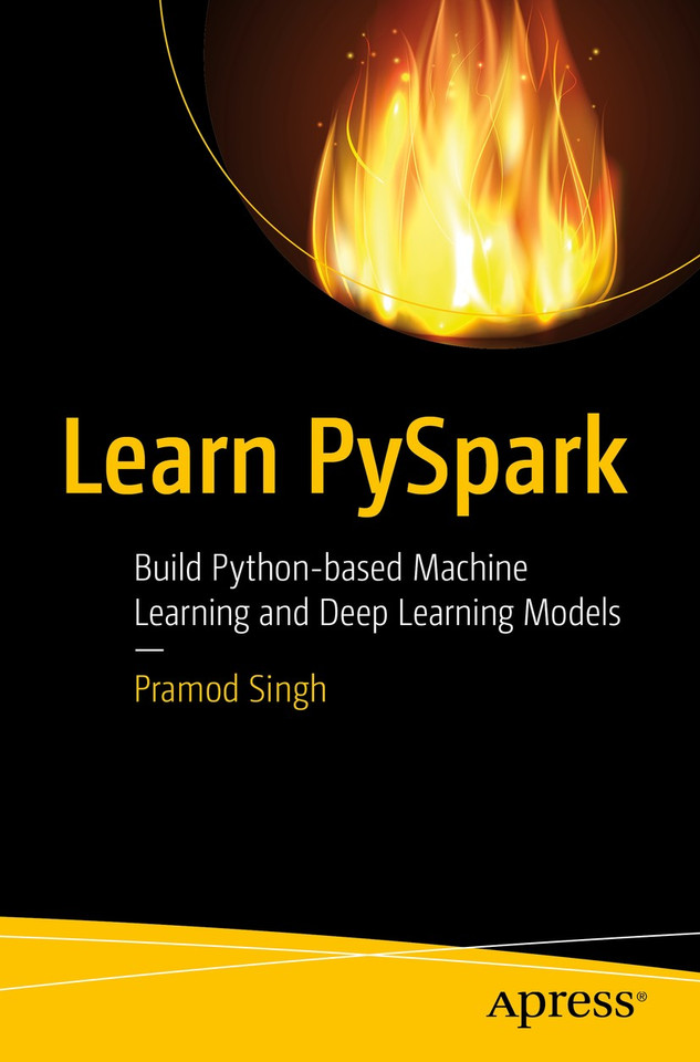 Learn PySpark: Build Python-based Machine Learning and Deep Learning Models book cover by Pramod Singh