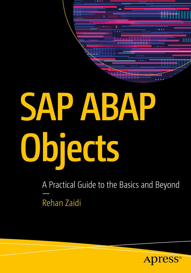 SAP ABAP Objects: A Practical Guide to the Basics and Beyond book cover by Rehan Zaidi