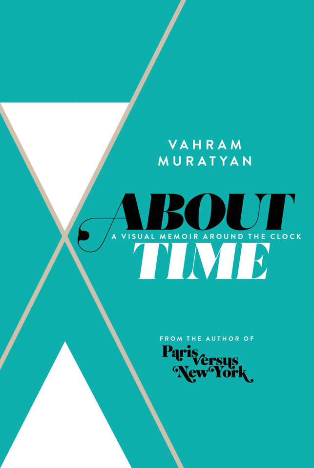 About Time: A Visual Memoir Around the Clock book cover by Vahram Muratyan